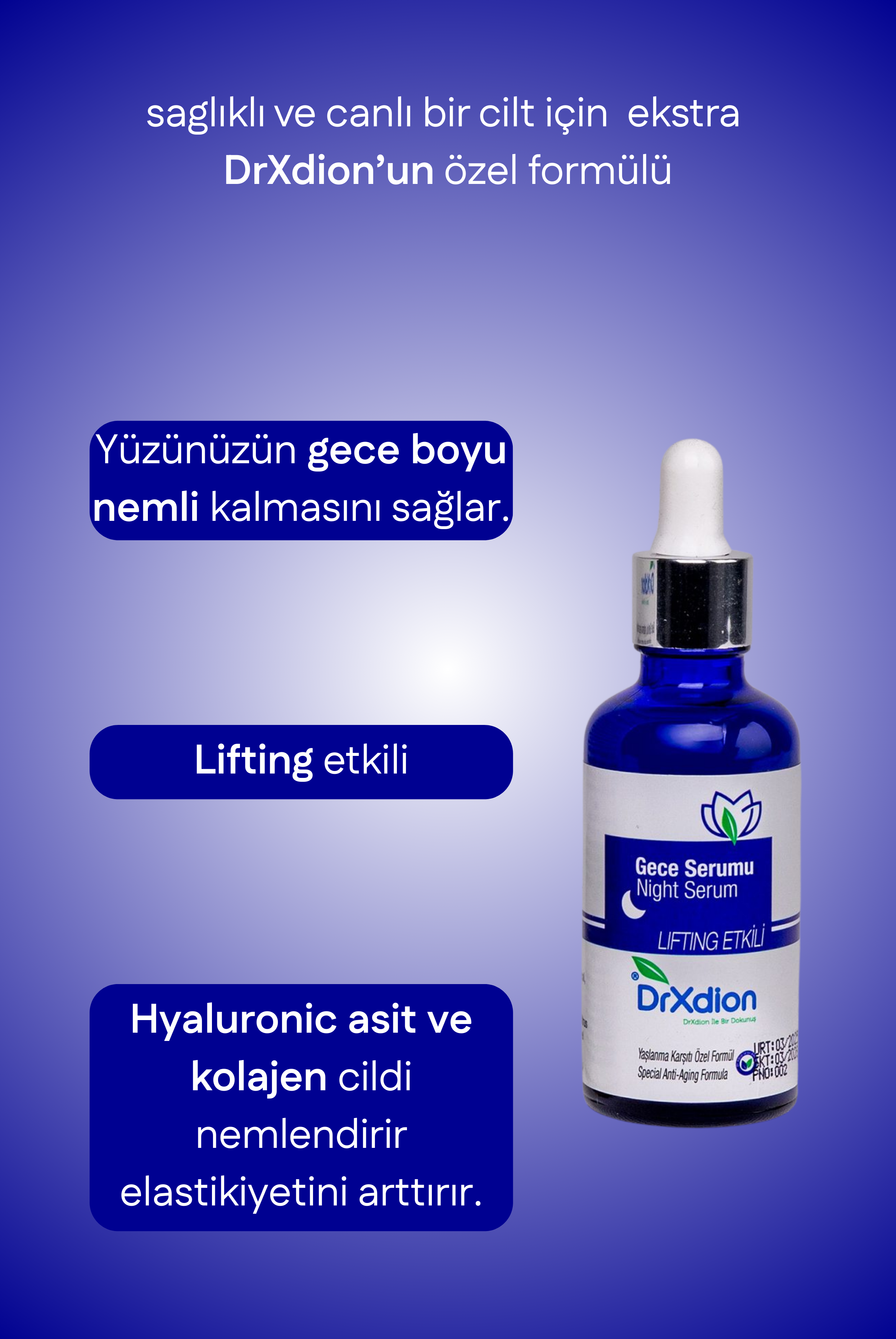 DrXdion Gece Cilt Bakım Serumu Centella Asiatica, Panthenol (B5), Hyaluronik Asit, Lifting Etkili Yoğun Nemlendirici Gece Formülü (50 ml)